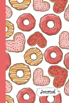 Paperback Journal: Cute Pink Red Heart Donuts Diary with Blank Lined Notebook Paper Book