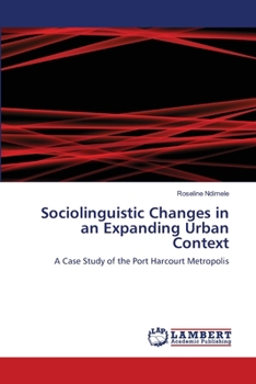 Paperback Sociolinguistic Changes in an Expanding Urban Context Book