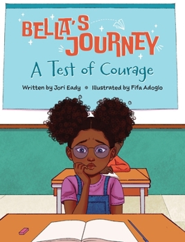 Hardcover Bella's Journey: A Test of Courage [Large Print] Book