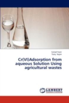 Paperback Cr(vi)Adsorption from Aqueous Solution Using Agricultural Wastes Book