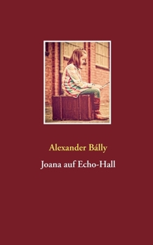 Paperback Joana auf Echo-Hall [German] Book