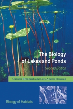 Paperback The Biology of Lakes and Ponds (Biology of Habitats Series) Book