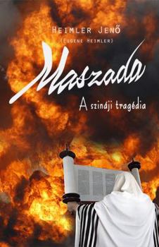 Maszada: A Szinaji Tragedia