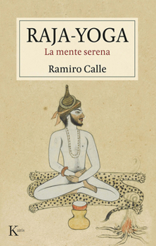 Paperback Raja-Yoga: La Mente Serena / The Serene Mind [Spanish] Book