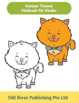 Paperback Katzen Thema: Malbuch für Kinder [German] Book