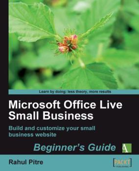 Paperback Microsoft Office Live Small Business: Beginner's Guide Book