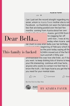 Paperback Dear Bella...: This Family Is F**ked Book