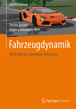 Paperback Fahrzeugdynamik: Mechanik Des Bewegten Fahrzeugs [German] Book