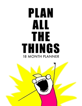 18 Month Planner 2020-2021: Weekly & Monthly Planner for July 2020 - December 2021, MONDAY - SUNDAY WEEK + To Do List Section, Includes Important ... Men, Funny, Meme, Guy, Modern, Motivation