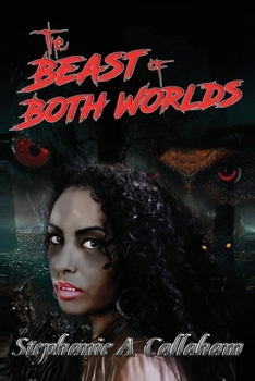 Paperback The Beast of Both Worlds Book