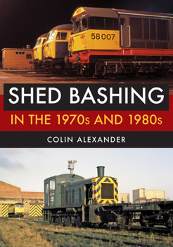 Paperback Shed Bashing in the 1970s and 1980s Book