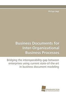 Paperback Business Documents for Inter-Organizational Business Processes Book
