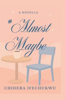 Paperback Almost Maybe Book