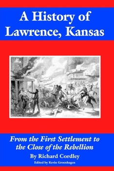 A History of Lawrence, Kansas