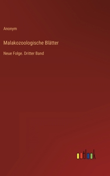Hardcover Malakozoologische Blätter: Neue Folge. Dritter Band [German] Book