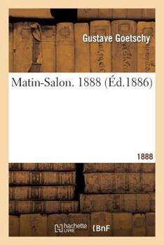 Paperback Matin-Salon. 1888 [French] Book