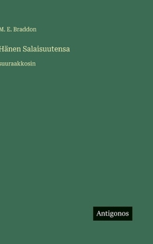 Hardcover Hänen Salaisuutensa: suuraakkosin [Finnish] Book