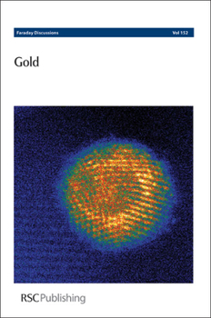 Hardcover Gold: Faraday Discussions No 152 Book