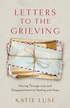 Paperback Letters to the Grieving Book