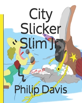 Paperback City Slicker Slim Jr. Book