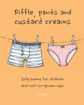 Paperback Piffle, pants and custard creams Book