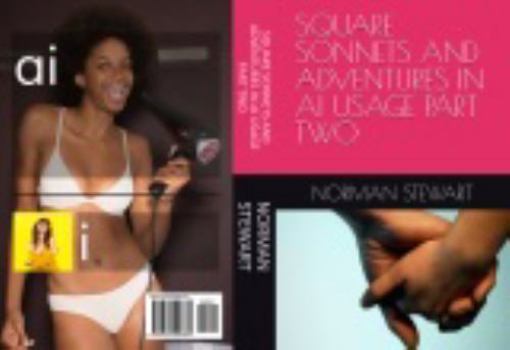 Paperback SQUARE SONNETS AND ADVENTURES IN AI USAGE PART TWO Book