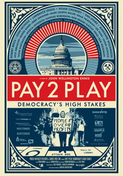 Pay 2 Play: Democracy's High Stakes