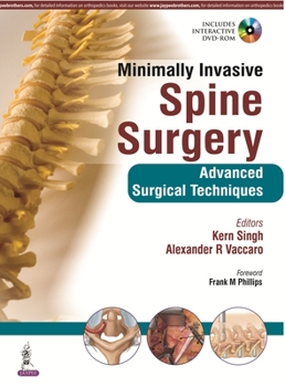 Minimally Invasive Spine Surgery: Advanced Surgical Techniques
