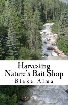 Paperback Harvesting Nature's Bait Shop Book