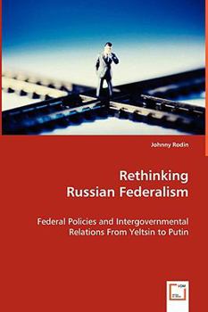 Paperback Rethinking Russian Federalism Book