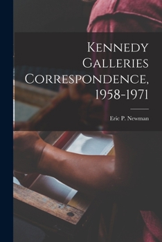 Paperback Kennedy Galleries Correspondence, 1958-1971 Book