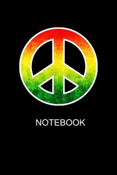 Notebook: Peace Symbol Rasta Reggae Style Jamaica Journal/Notebook Blank Lined Ruled 6x9 120 Pages
