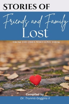 Paperback Stories of Friends and Family Lost Book