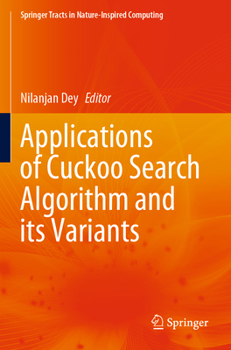 Paperback Applications of Cuckoo Search Algorithm and Its Variants Book