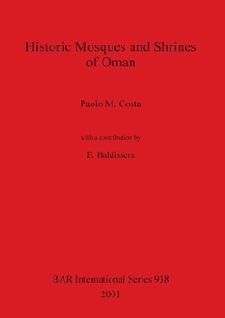 Paperback Historic Mosques and Shrines of Oman Book