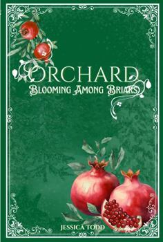 Paperback Orchard: Blooming Among Briars Book