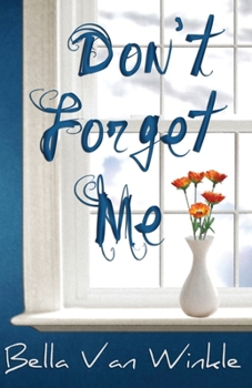 Paperback Don't Forget Me Book