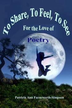Paperback To Share, To Feel, To See Book