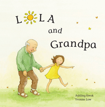Hardcover Lola and Grandpa Book