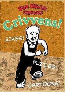 Paperback Crivvens! (Oor Wullie Funbooks) Book