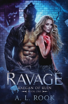 Ravage (Raegan of Ruin)