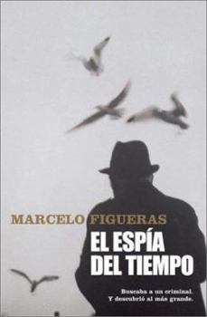 Paperback El Espia del Tiempo (Spanish Edition) [Spanish] Book