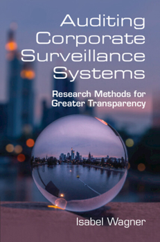 Hardcover Auditing Corporate Surveillance Systems Book