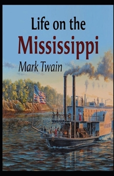 Paperback Life On The Mississippi Annotated Book