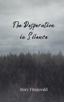 Paperback The Desperation in Silence Book