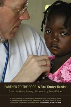Paperback Partner to the Poor: A Paul Farmer Reader Volume 23 Book