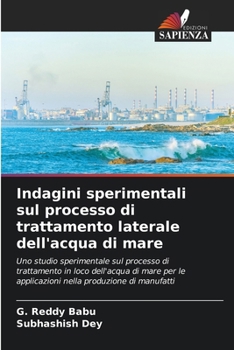 Paperback Indagini sperimentali sul processo di trattamento laterale dell'acqua di mare [Italian] Book