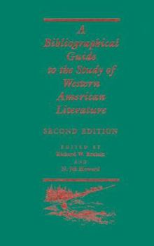 Hardcover A Bibliographical Guide to the Study of Western American Literature Book