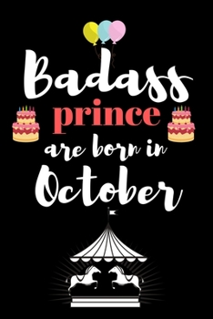 Bad ass prince are born in October: A awesome birthday gift for kids. Inspirational & Memorable birthday gift for kids. Sketch book for kids.