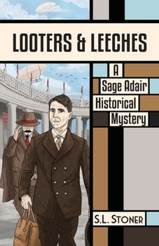 Paperback Looters & Leeches: A Sage Adair Historical Mystery Book